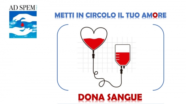 DONAZIONE SANGUE AD SPEM 2023 (Domenica 15 SETTEMBRE 8.00-11.30)